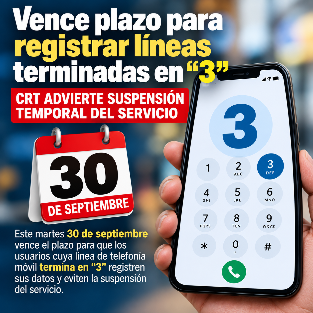 Vence plazo para registrar líneas celulares terminadas en “3”; suspensión comenzará en las siguientes 72 horas